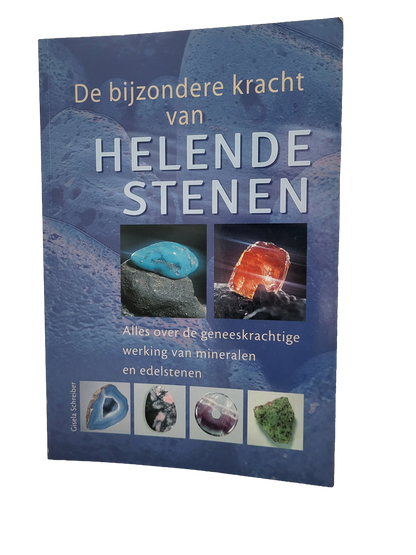 De bijzondere kracht van helende stenen - Gisela Schreiber