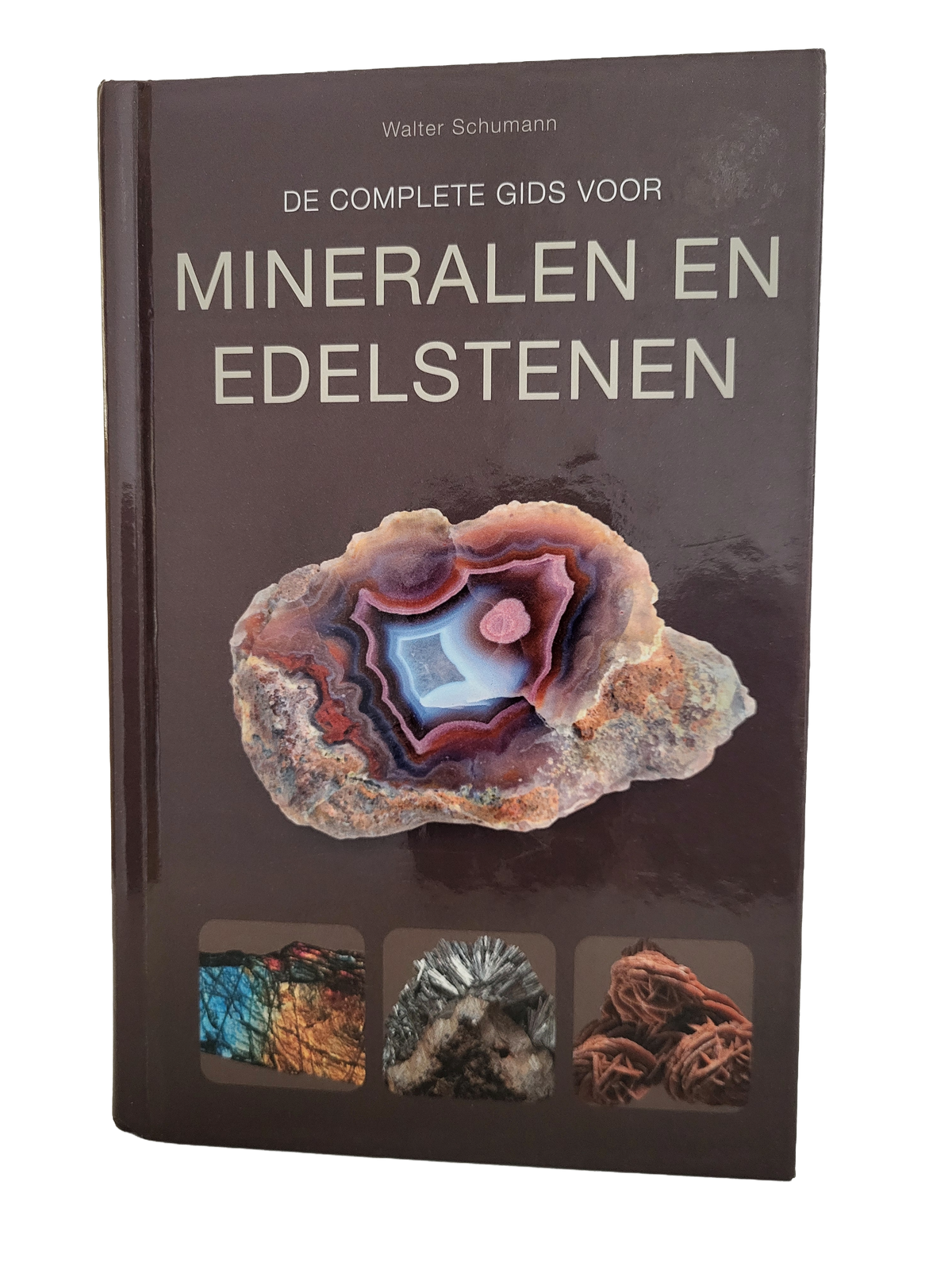 De complete gids voor mineralen en edelstenen - Walter Schumann